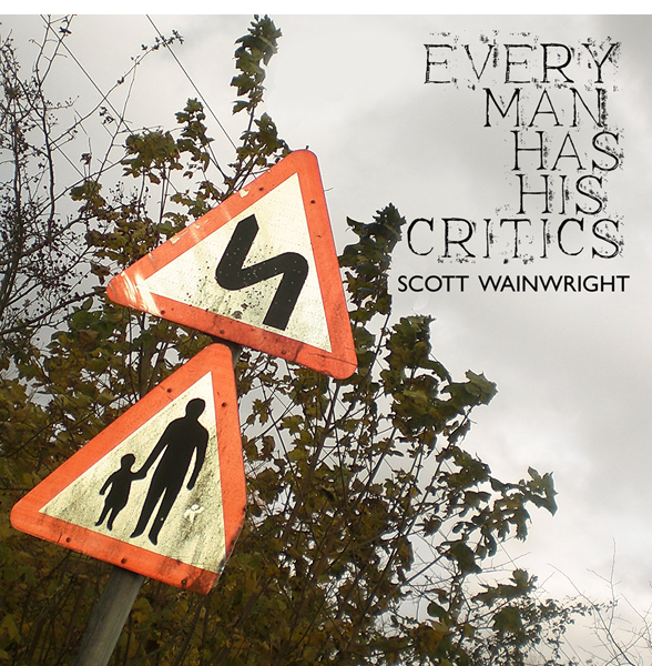 Every Man has his Critics album cover