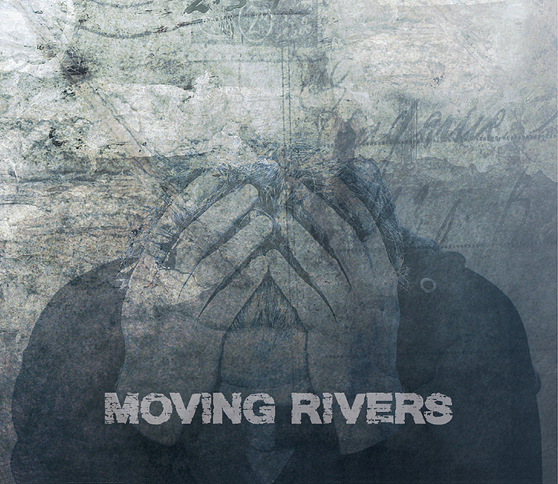  Moving Rivers - Down to Hope [Remastered]
